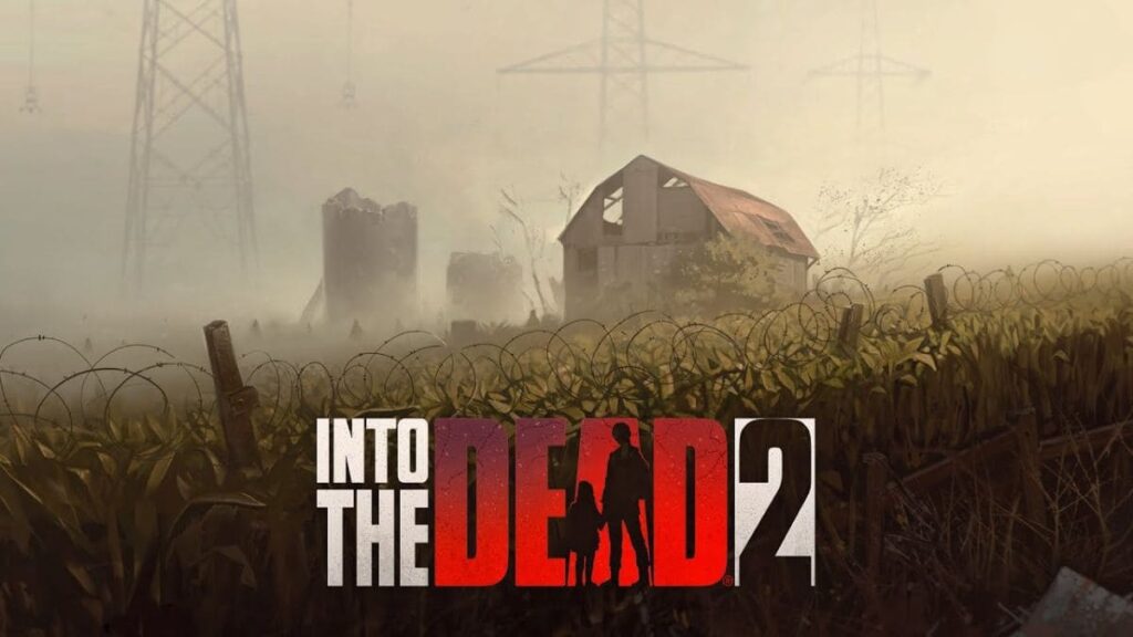 Into the Dead 2